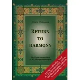 return-to-harmony-polskie-centrum-sw-hildegardy
