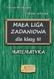 mala-liga-zadaniowa-dla-klasy-iii-sp-aksjomat-piotr-nodzynski