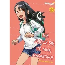 nie-drocz-sie-ze-mna-nagatoro-tom-12-proszynski-i-s-ka