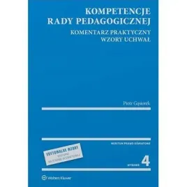 kompetencje-rady-pedagogicznej-komentarz-praktyczny-wzory-uchwal-youandya