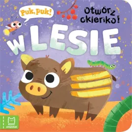 ksiazezka-puk-puk-otworz-okienko-w-lesie-aksjomat