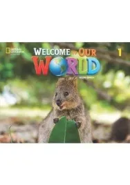 welcome-to-our-world-2ed-level-1-sb-online-ne-national-geographic-learni