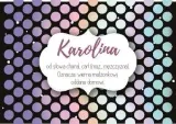 magnes-imiona-karolina-stan-nowy