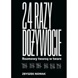 24-razy-dozywocie-rozmowy-twarza-w-twarz