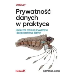 prywatnosc-danych-w-praktyce-skuteczna-ochrona-prywatnosci-i-bezpieczenstw