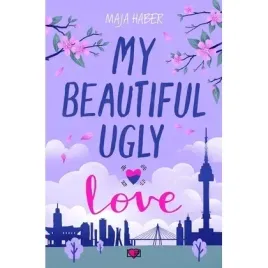 my-beautiful-ugly-love