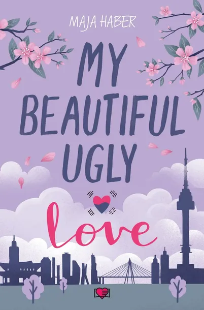 my-beautiful-ugly-love-wydawnictwo-papierowe-serca
