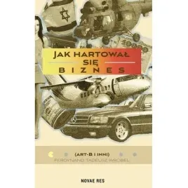 jak-hartowal-sie-biznes