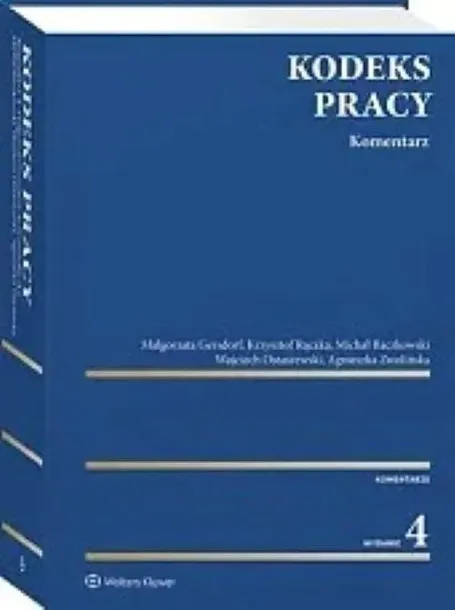 kodeks-pracy-komentarz-w-4-stan-nowy
