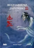 bestiariusz-japonski-2-tytul-bestiariusz-japonski-2-yurei
