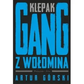 klepak-gang-z-wolomina