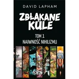 zblakane-kule-t-1-naiwnosc-nihilizmu