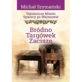 tajemnicze-miasto-t-16-brodno-targowek-zacisze