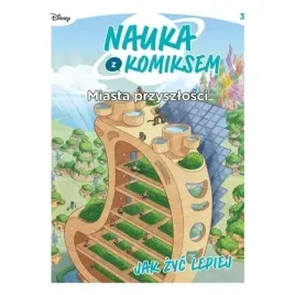 nauka-z-komiksem-miasta-przyszlosci-jak-zyc