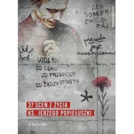 37-scen-z-zycia-ks-jerzego-popieluszki