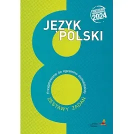 jezyk-polski-przygotowanie-do-egzaminu-osmoklasisty-zestawy-zadan-podstawa