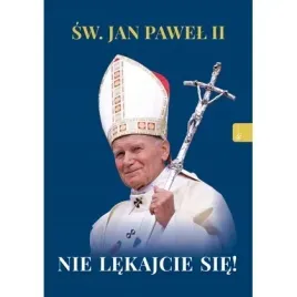 sw-jan-pawel-ii-nie-lekajcie-sie