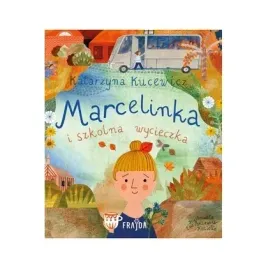 marcelinka-i-wycieczka-szkolna