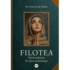 filotea-wprowadzenie-do-zycia-poboznego