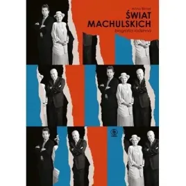 swiat-machulskich-biografia-rodzinna