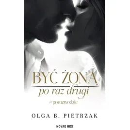 byc-zona-po-raz-drugi-porozwodzie