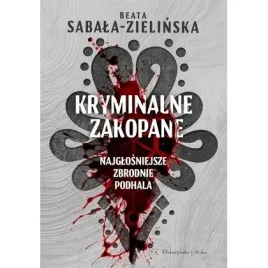 kryminalne-zakopane-najglosniejsze-zbrodnie