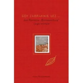gdy-zabraknie-lez-jan-romocki-bonawentura-i-jego-wiersze-wyd-2