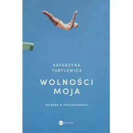 wolnosci-moja-ksiazka-o-poszukiwaniu
