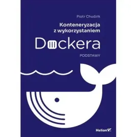 konteneryzacja-z-wykorzystaniem-dockera-podstawy