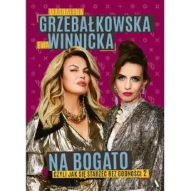 jak-sie-starzec-bez-godnosci-t-2-na-bogato