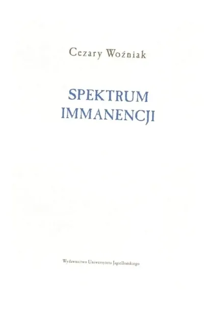 spektrum-immanencji-wydawnictwo-wydawnictwo-uniwersytetu-jagiellonskiego