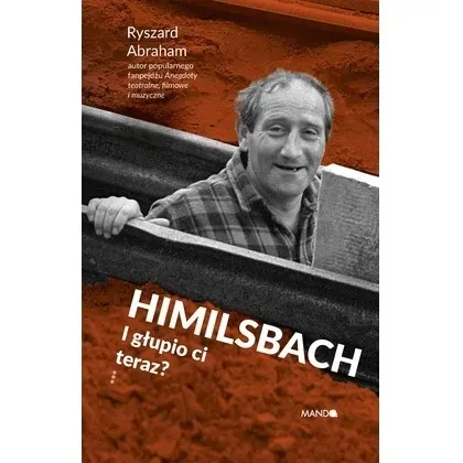 himilsbach-i-glupio-ci-teraz