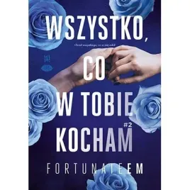wszystko-co-w-tobie-kocham-t-2