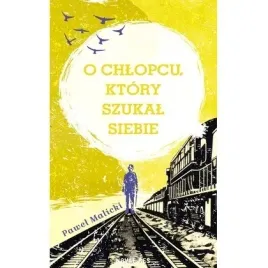 o-chlopcu-ktory-szukal-siebie