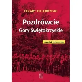 pozdrowcie-gory-swietokrzyskie-reportaz-hist