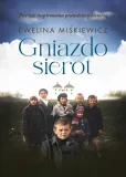gniazdo-sierot-autor-ewelina-miskiewicz