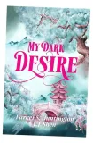 my-dark-desire-wydawnictwo-luna