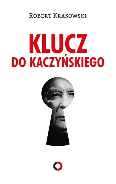 klucz-do-kaczynskiego-autor-robert-krasowski