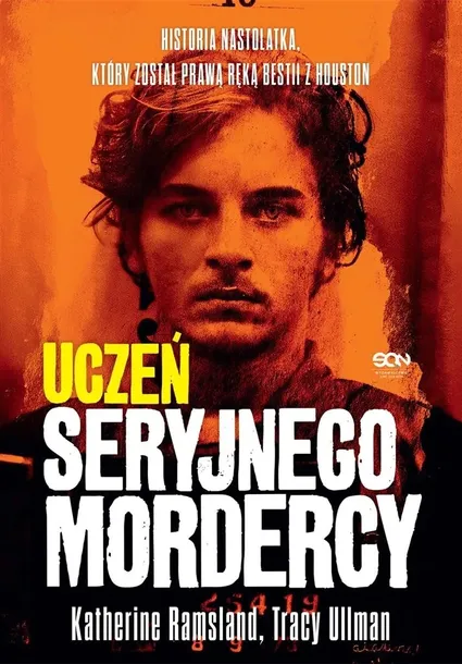 uczen-seryjnego-mordercy-autor-katherine-ramsland-tracy-ullman