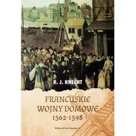 francuskie-wojny-domowe-1562-1598
