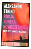 rosja-kontra-nowoczesnosc-tytul-rosja-kontra-nowoczesnosc