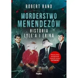 morderstwo-menendezow-historia-lyle-a-i-erika