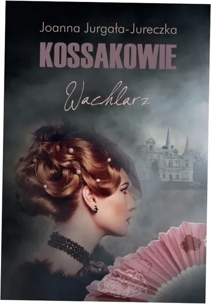 kossakowie-wachlarz-wydawnictwo-zysk-i-s-ka