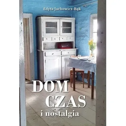 dom-czas-i-nostalgia-poligraf