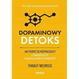 dopaminowy-detoks-jak-pozbyc-sie-rozpraszaczy-sensus