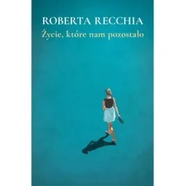 zycie-ktore-nam-pozostalo-ksiaznica