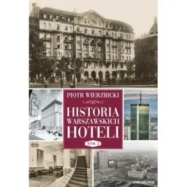 historia-warszawskich-hoteli-t-2-skarpa-warszawska