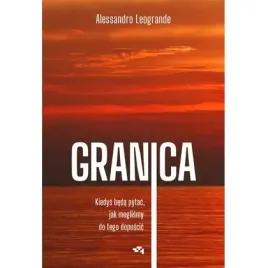 granica-kiedys-beda-pytac-jak-moglismy-mamania