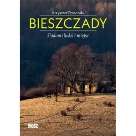 bieszczady-sladami-ludzi-i-miejsc-bosz