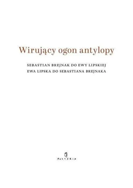 wirujacy-ogon-antylopy-austeria-tytul-wirujacy-ogon-antylopy